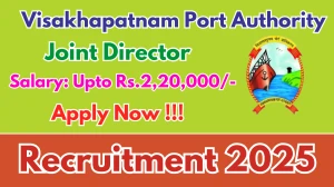 Visakhapatnam Port Authority Joint Director Recruitment 2026 - Apply Online