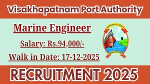 Visakhapatnam Port Authority Marine Engineer Recruitment 2025 – Walk in