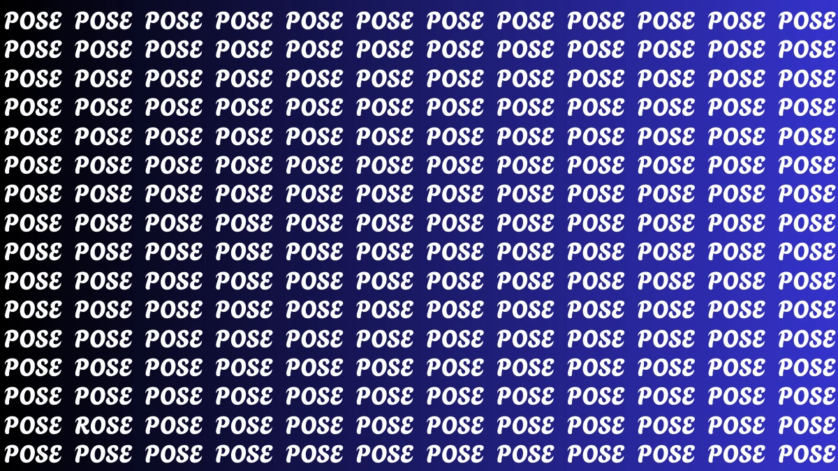 Visual Illusion: Within 7 Seconds Spot the Word ROSE among POSE