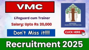 VMC Lifeguard cum Trainer Recruitment 2025 – Walk in for 24 Posts