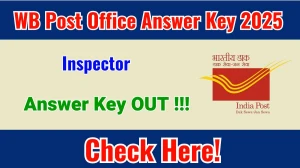 WB Post Office Inspector Answer Key 2025 OUT - Download PDF, Response Sheet & Objection Link
