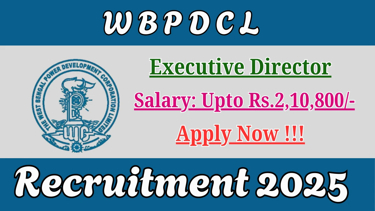 WBPDCL Executive Director Recruitment 2025 - Apply Online