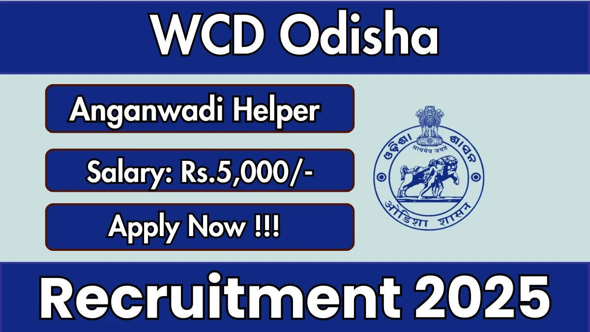 WCD Odisha Anganwadi Helper Recruitment 2025 – Apply Online
