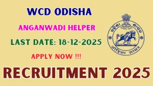 WCD Odisha Anganwadi Helper Recruitment 2025 – Apply Online