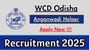 WCD Odisha Anganwadi Helper Recruitment 2025 – Apply Online
