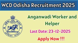 WCD Odisha Recruitment 2025 – Apply Online for 06 Anganwadi Worker and Helper Posts