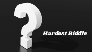 What Is the World’s Hardest Riddle? Famous Answers That Still Confuse Minds