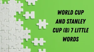 World Cup and Stanley Cup 7 Little Words 8 letters Answer