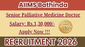 AIIMS Bathinda Senior Palliative Medicine Doctor Recruitment 2026 - Apply Online