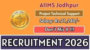 AIIMS Jodhpur Project Technical Support Recruitment 2026 – Walk in