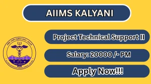 AIIMS Kalyani Project Technical Support II Recruitment 2026 – Apply Online