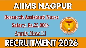 AIIMS Nagpur Recruitment 2026 - Apply Online for 01 Research Assistant/ Nurse Posts