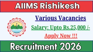 AIIMS Rishikesh Recruitment 2026 - Apply Offline for 03 Program Manager, Field Investigator And More Posts
