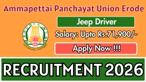 Ammapettai Panchayat Union Erode Jeep Driver Recruitment 2026 - Apply Offline