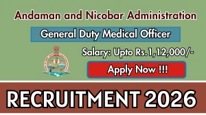 Andaman and Nicobar Administration General Duty Medical Officer Recruitment 2026 - Apply Online for 21 Posts