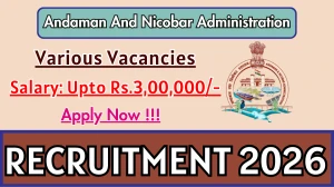 Andaman and Nicobar Administration Recruitment 2026 - Apply Online for 33 Medical Specialist, Psychiatrist And More Posts