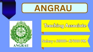 ANGRAU Teaching Associate Recruitment 2026 – Walk in