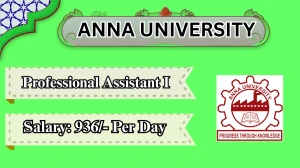 Anna University Professional Assistant I Recruitment 2026 - Apply Online