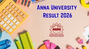 Anna University Result 2026 Released at annauniv.edu Direct Link to Download UG and PG Result