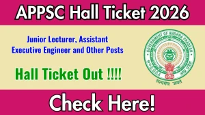 APPSC Hall Ticket 2026 Out - Download Here