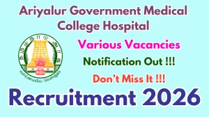 Ariyalur Government Medical College Hospital Recruitment 2026 - Apply Offline for 10 Lab Technician, ECG Technician And More Posts