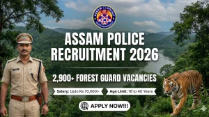 Assam Forest Guard Recruitment 2026 - Apply Online for 2,972 Posts