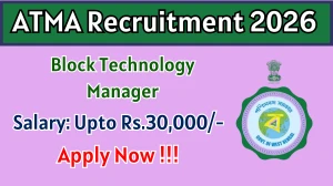 ATMA Block Technology Manager Recruitment 2026 - Apply Offline for 14 Posts