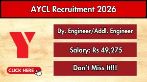 AYCL Dy. Engineer/Addl. Engineer Recruitment 2026 - Apply Online