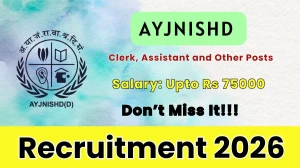AYJNISHD Recruitment 2026 - Apply Offline for 52 Clerk, Assistant and Other Posts