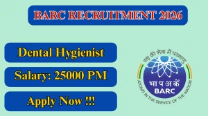 BARC Dental Hygienist Recruitment 2026 – Walk in