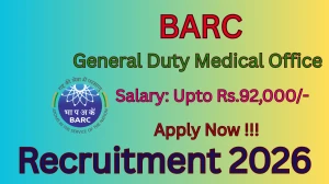 BARC General Duty Medical Officer Recruitment 2026 – Walk in