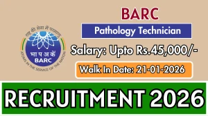 BARC Pathology Technician Recruitment 2026 – Walk in
