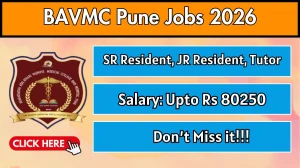 BAVMC Pune Recruitment 2026 – Walk in for 60 Senior Resident, Junior Resident and Tutor Posts