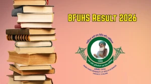 BFUHS Result 2026 Out at bfuhs.ac.in Direct Link to Download 1st, 2nd and 4th Year Result BFUHS Result 2026 Out at bfuhs.ac.in Direct Link to Download 1st, 2nd and 4th Year Result