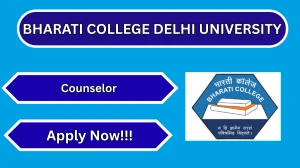 Bharati College Delhi University Counselor Recruitment 2026 – Walk in