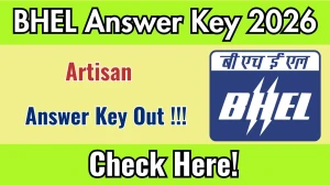 BHEL Artisan Answer Key 2026 OUT - Download PDF & Raise Objection