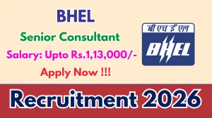 BHEL Senior Consultant Recruitment 2026 - Apply Online