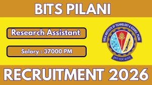 BITS Pilani Research Assistant Recruitment 2026 – Apply Online