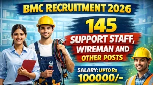 BMC Recruitment 2026 - Apply Online for 145 Support Staff, Wireman and Other Posts BMC Recruitment 2026 - Apply Online for 145 Support Staff, Wireman and Other Posts