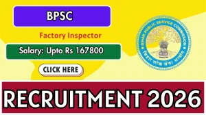 BPSC Factory Inspector Recruitment 2026 - Apply Online for 17 Posts