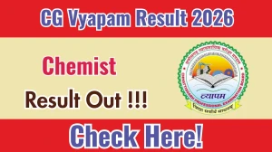 CG Vyapam Chemist Result 2026 OUT - Download Scorecard @vyapam.cgstate.gov.in