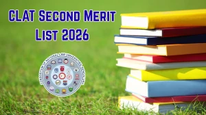 CLAT Second Merit List 2026 Out at consortiumofnlus.ac.in Direct Link to Download Merit list