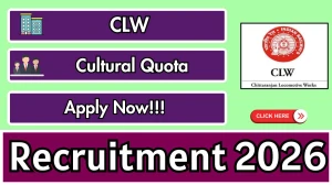 CLW Cultural Quota Recruitment 2026 - Apply Offline for 02 Posts