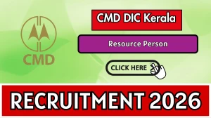 CMD DIC Kerala Resource Person Recruitment 2026 - Apply Online for 10 Posts