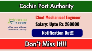 Cochin Port Authority Chief Mechanical Engineer Recruitment 2026 – Apply Online