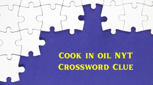 Cook in oil NYT Crossword Clue