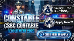 CSBC Constable Recruitment 2026 - Apply Online for 83 Posts