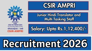 CSIR AMPRI Recruitment 2026 - Apply Online for 03 Junior Hindi Translator and Multi Tasking Staff Posts