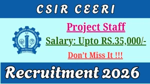CSIR CEERI Project Staff Recruitment 2026 - Apply Online for 07 Posts
