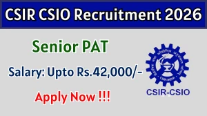 CSIR CSIO Senior PAT Recruitment 2026 - Apply Online
